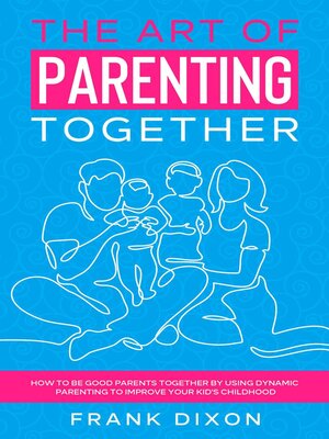 cover image of The Art of Parenting Together